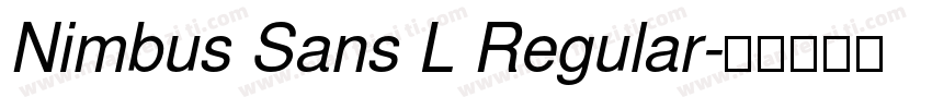 Nimbus Sans L Regular字体转换